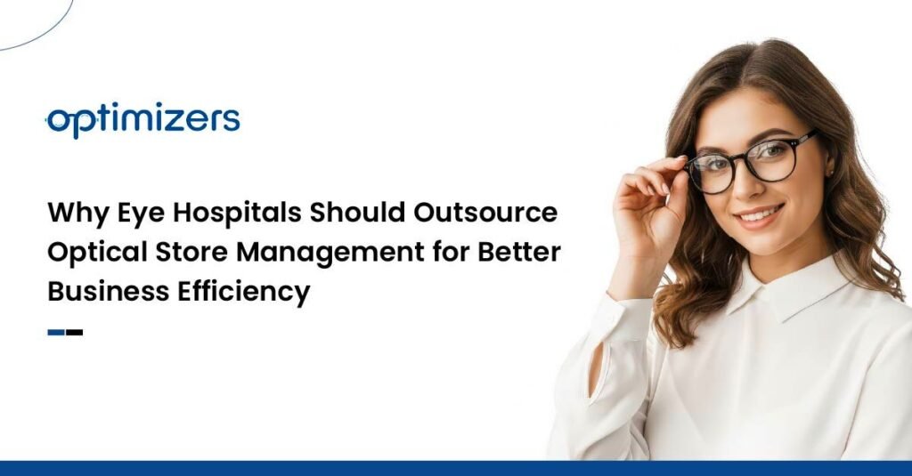 outsource optical store management