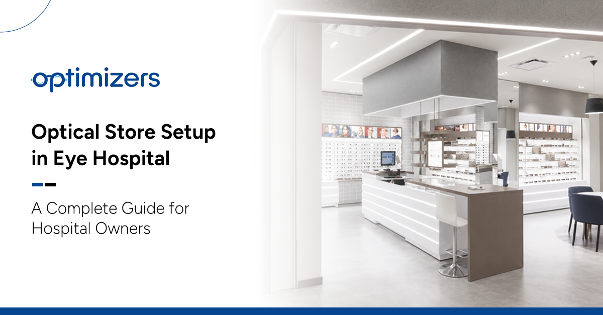 optical store setup in eye hospital