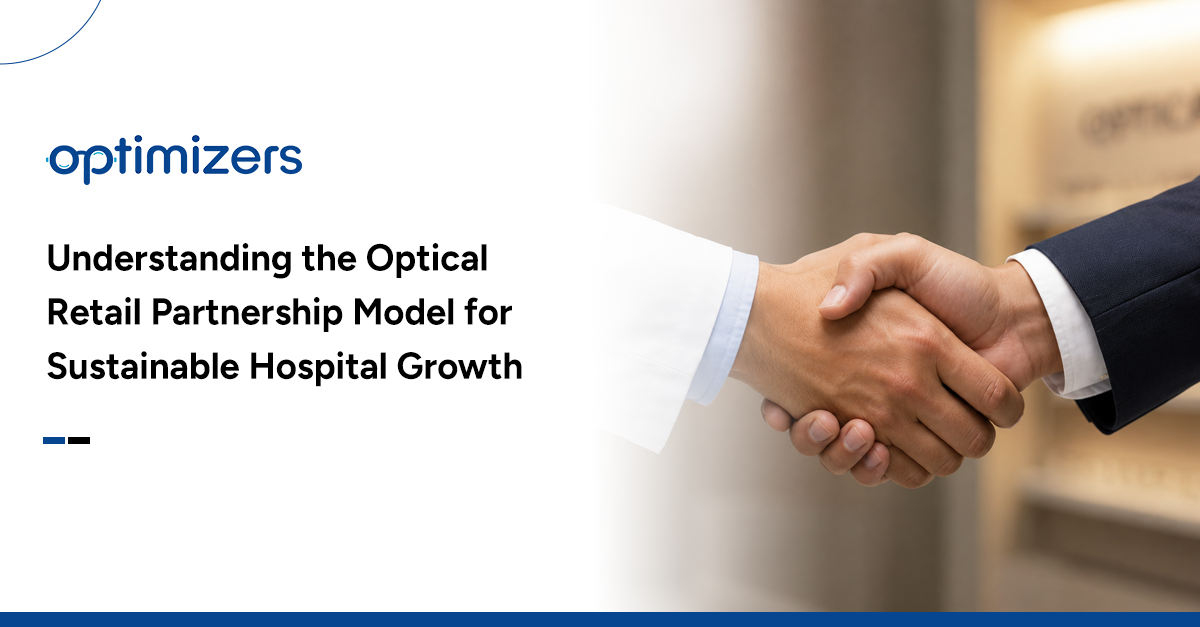 optical retail partnership model