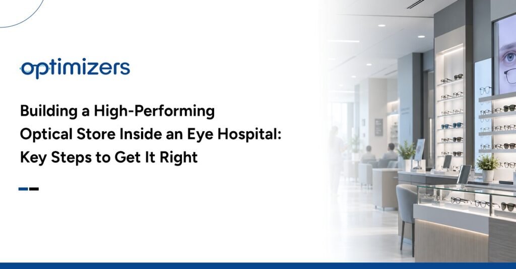 optical store setup in eye hospital