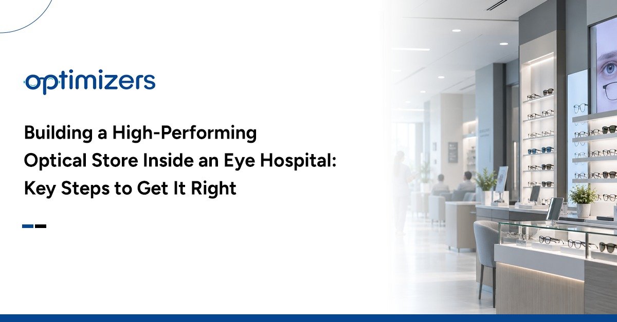optical store setup in eye hospital