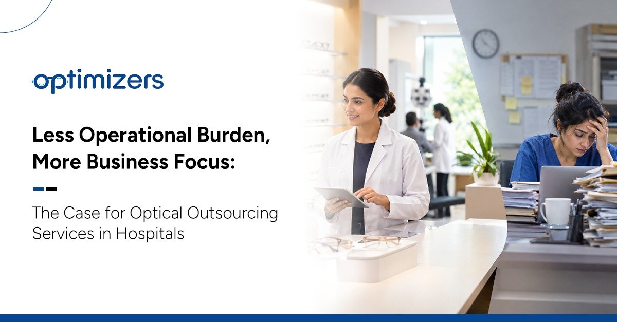 Optical outsourcing services